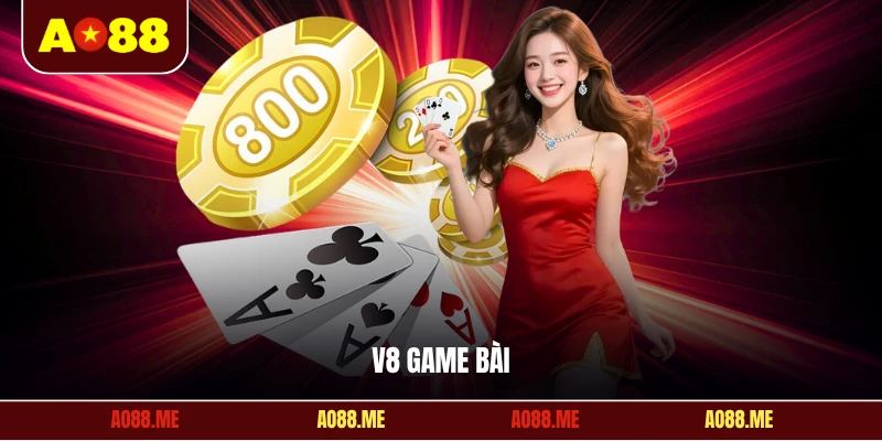 V8 game bài